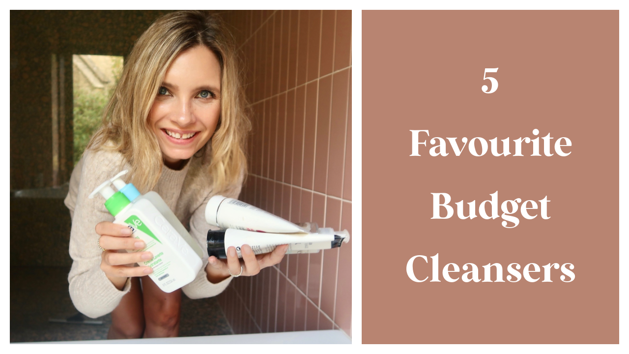 5 Favourite Budget Cleansers